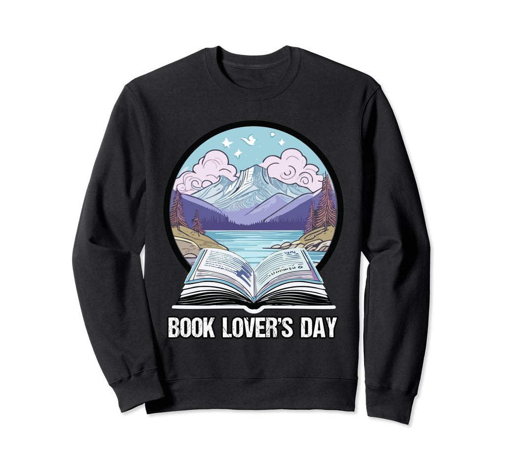National Book Lovers Day August 9Th Sweatshirt - Novelty Apparel Unisex - T-Shirt, Sweatshirt, Hoodie