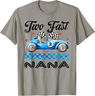 Two Fast Nana of The Birthday Boy Racing Car Party T-Shirt Unisex T-shirt, Sweatshirt, Hoodie, Long Sleeve Tee - T-Shirt, Sweatshirt, Hoodie