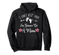 I Cant Keep Calm Im Gonna Be Mimi Hoodie - Aesthetic Graphic Unisex - T-Shirt, Sweatshirt, Hoodie