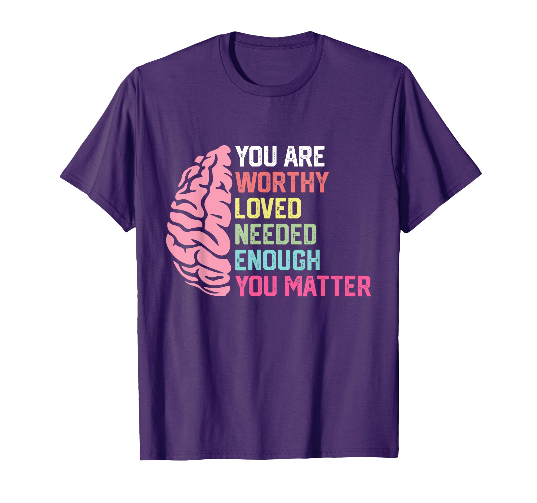 You Matter Kindness Be Kind Mental T-Shirt - Aesthetic Graphic Unisex - T-Shirt, Sweatshirt, Hoodie