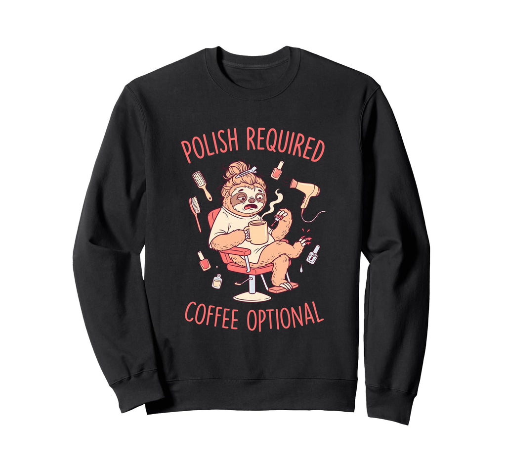 Funny Sloth Beauty Salon Spa Sweatshirt - Casual Everyday Wear Men Women - T-Shirt, Sweatshirt, Hoodie
