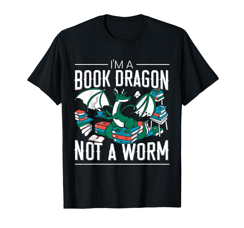 Im Dragon Not Worm Funny Book Reader T-Shirt - Trendy Graphic Men Women - T-Shirt, Sweatshirt, Hoodie
