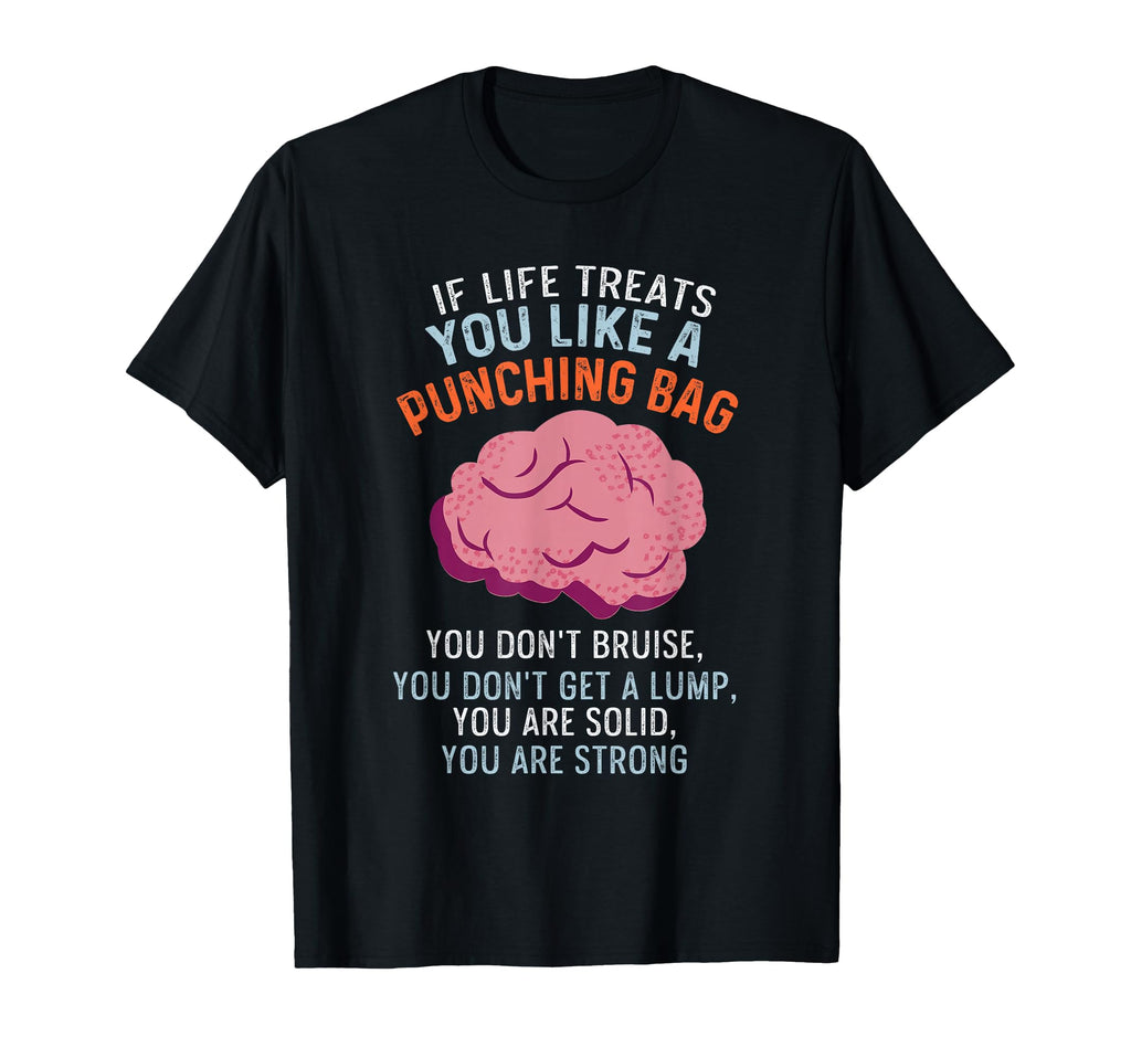Brain You Are Strong Mental Health T-Shirt - Trendy Graphic for Adults - T-Shirt, Sweatshirt, Hoodie