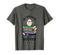 My Weekend Is All Booked Book T-Shirt - Casual Everyday Wear Men Women - T-Shirt, Sweatshirt, Hoodie