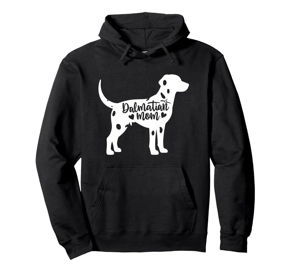 Dalmatian Mom Womens Dog Lover Hoodie - Graphic Print Unisex - T-Shirt, Sweatshirt, Hoodie