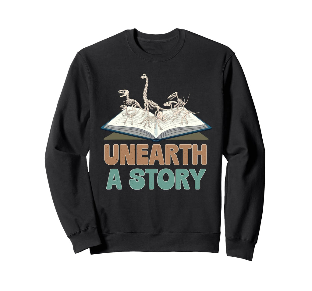 Unearth Story Skeleton Sweatshirt - Casual Everyday Wear for Adults - T-Shirt, Sweatshirt, Hoodie