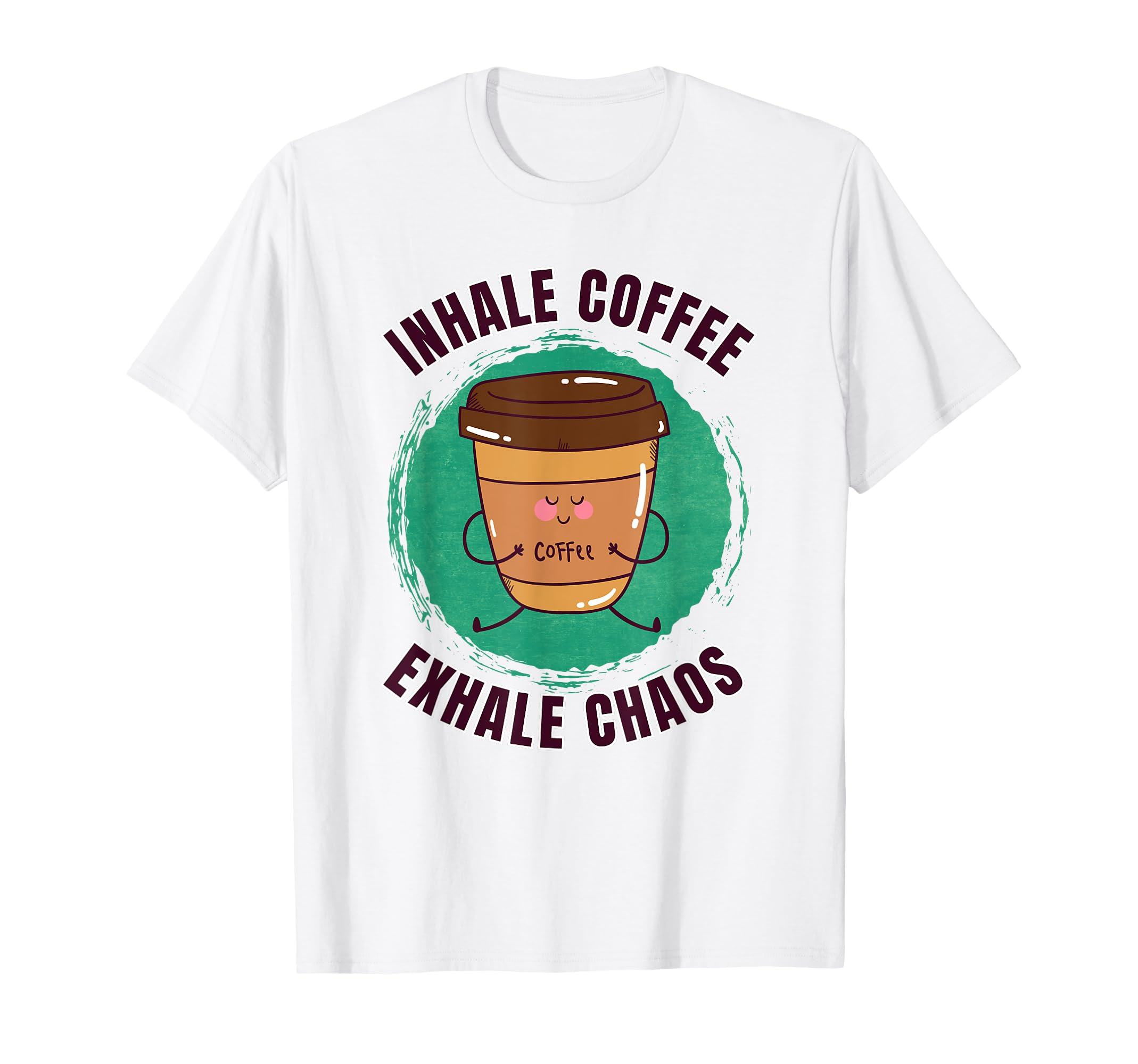 Funny Coffee Yoga Mindfulness Caffeine T-Shirt - Trendy Graphic Unisex - T-Shirt, Sweatshirt, Hoodie
