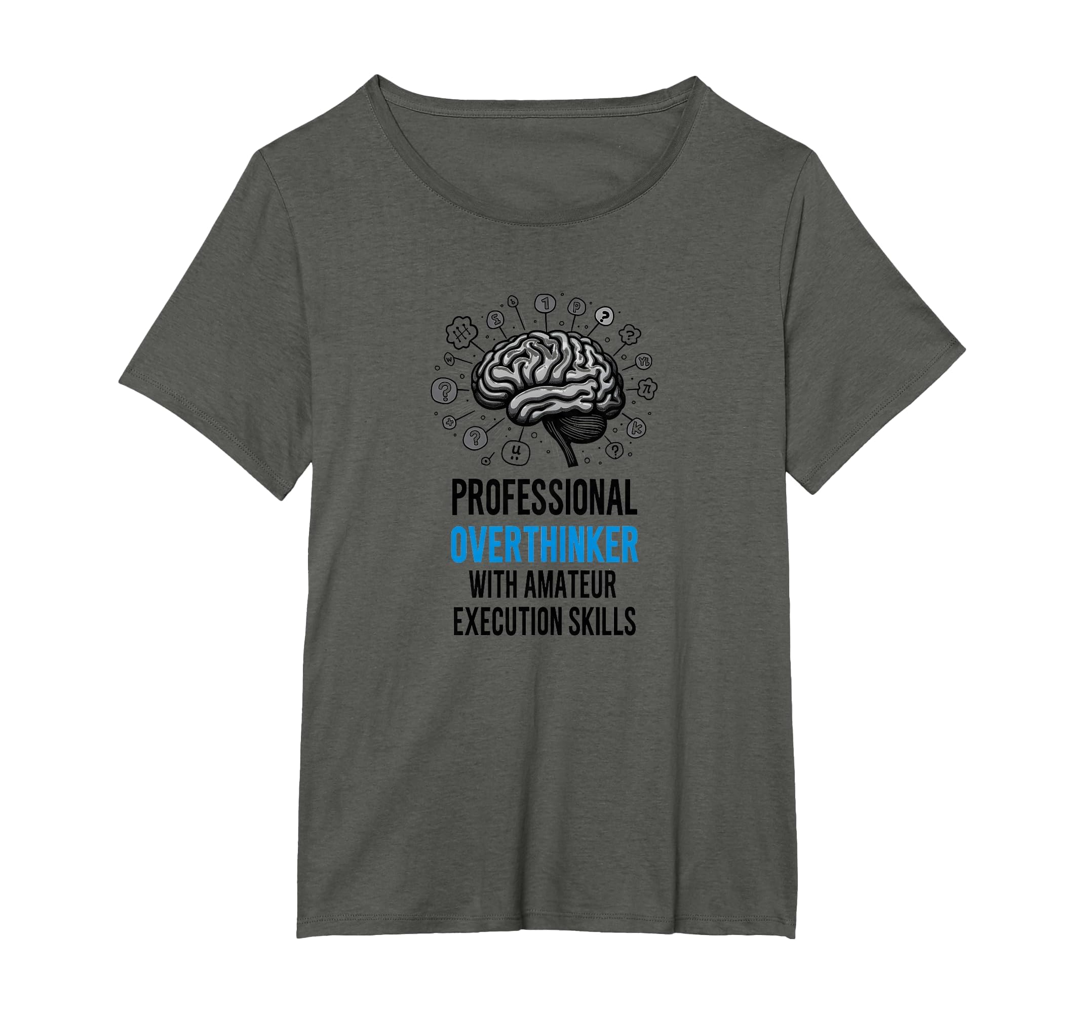 Funny Professional Overthinker Amateur T-Shirt - Graphic Print for Adults - T-Shirt, Sweatshirt, Hoodie
