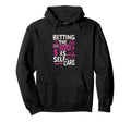 Betting Over Is Self Care Sports Hoodie - Graphic Print Men Women - T-Shirt, Sweatshirt, Hoodie