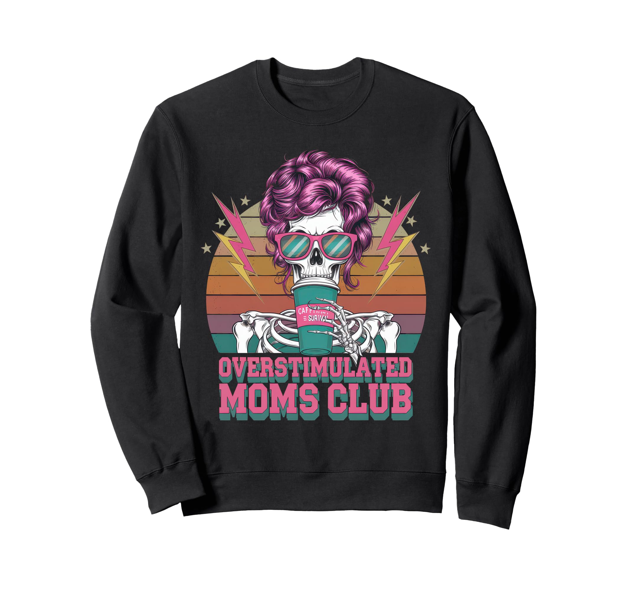 Overstimulated Moms Club Mom Sweatshirt - Novelty Apparel Unisex - T-Shirt, Sweatshirt, Hoodie