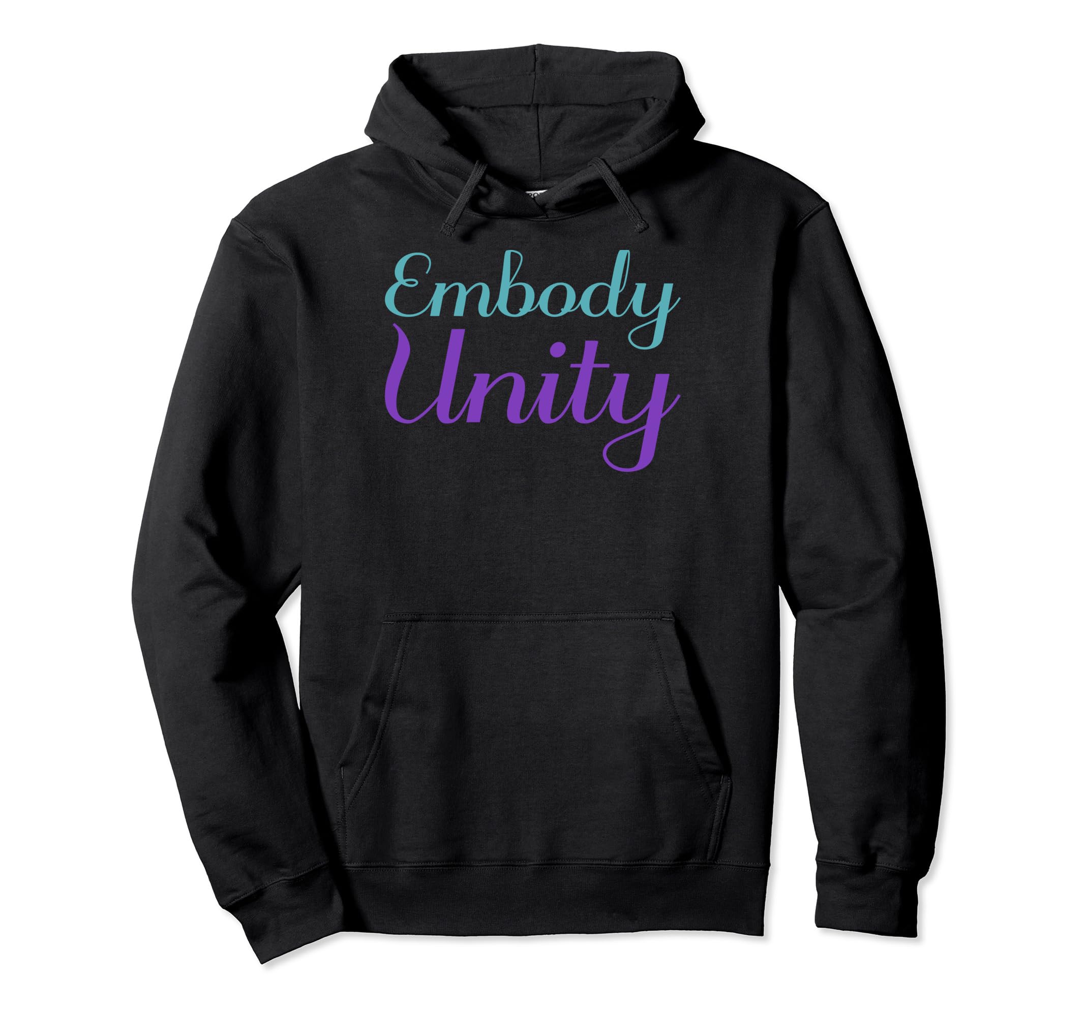Embody Unity Mental Health Awareness Hoodie - Aesthetic Graphic for Adults - T-Shirt, Sweatshirt, Hoodie