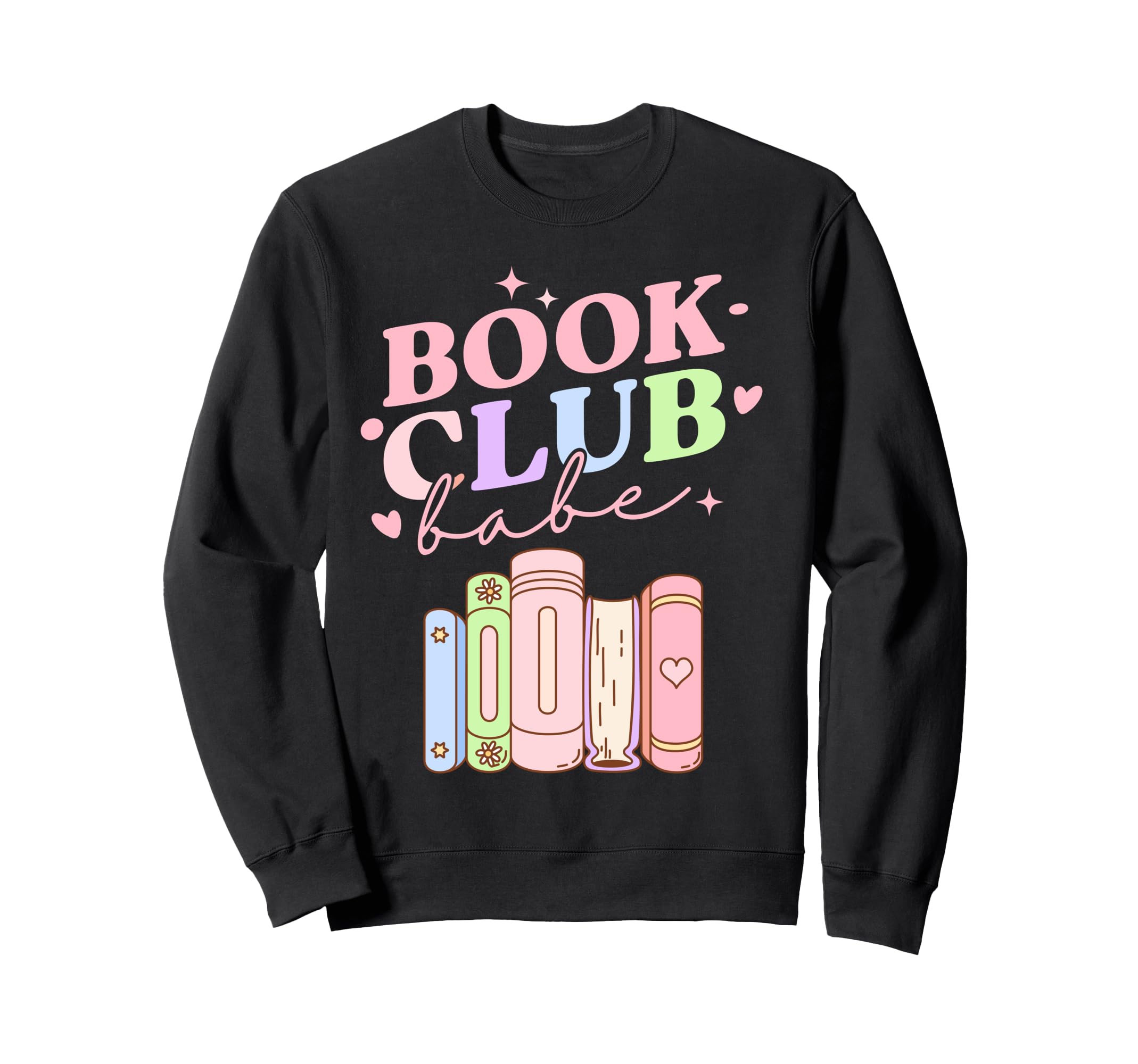 Book Club Babe Bibliophile Sweatshirt - Novelty Apparel for Adults - T-Shirt, Sweatshirt, Hoodie