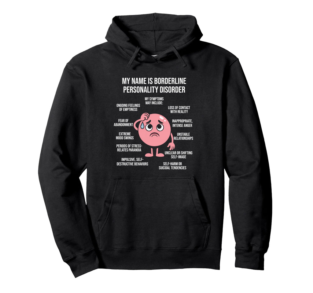 Bpd Awareness Eupd Warrior Borderline Hoodie - Streetwear Style for Adults - T-Shirt, Sweatshirt, Hoodie