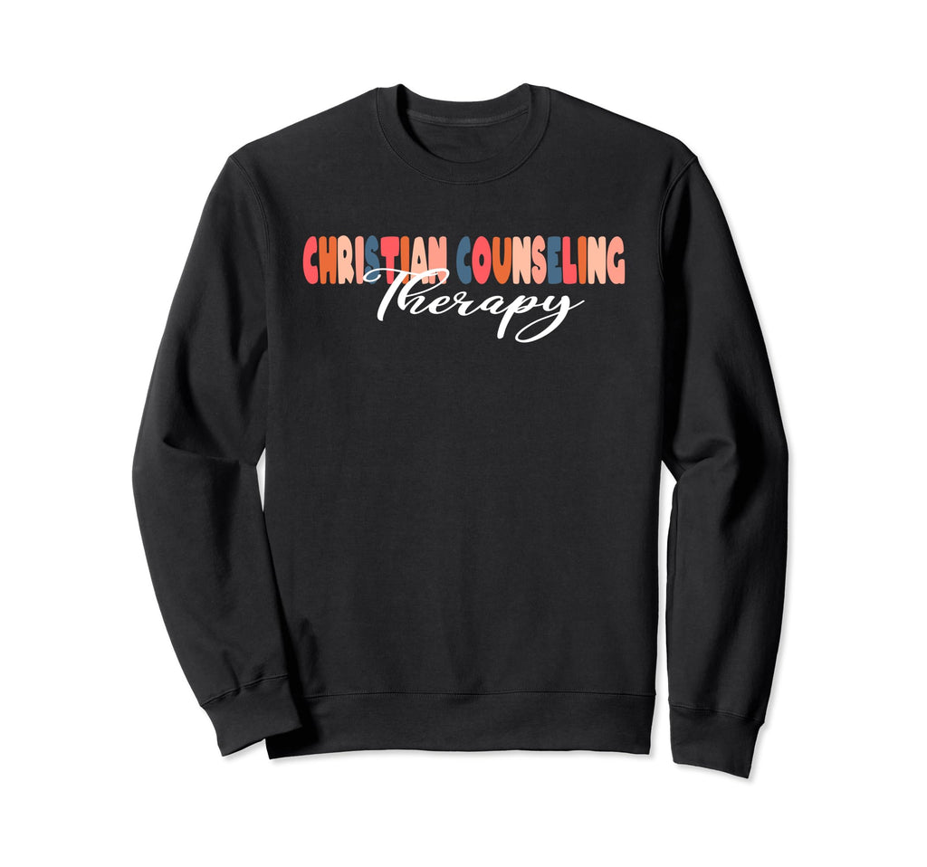 Christian Counseling Therapy Therapist Sweatshirt - Unique Graphic Unisex - T-Shirt, Sweatshirt, Hoodie