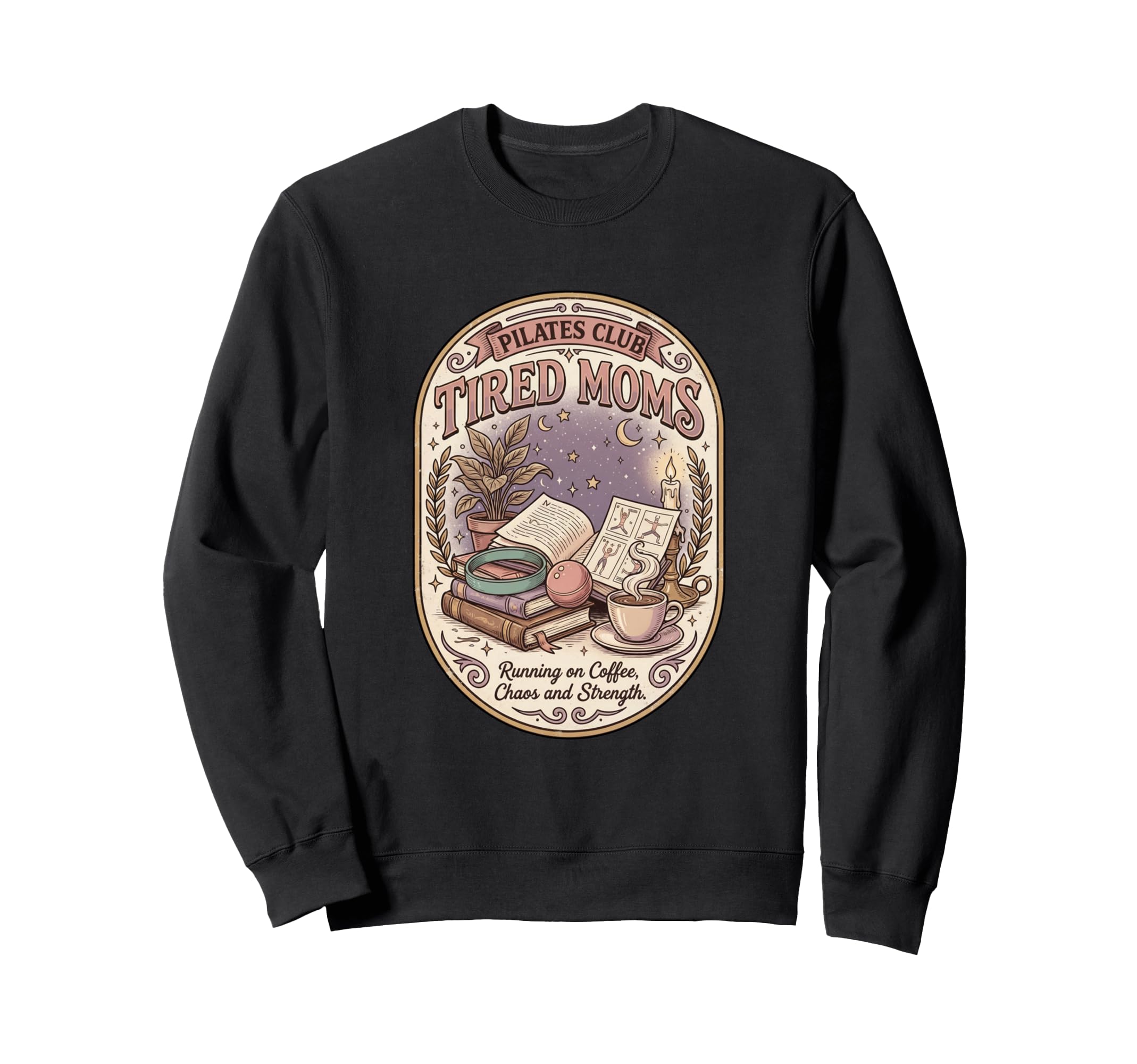 Tired Moms Pilates Club Running Sweatshirt - Fun Novelty Design for Adults - T-Shirt, Sweatshirt, Hoodie