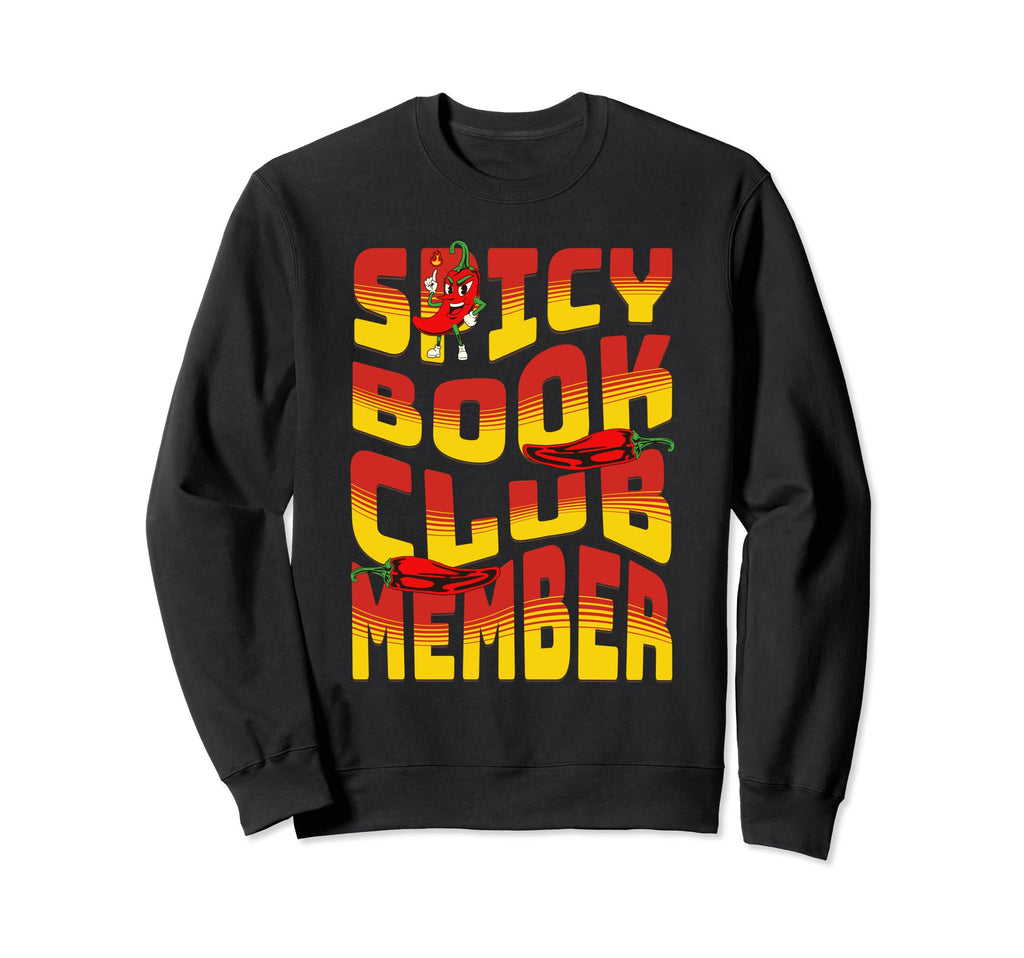 Spicy Book Club Member Funny Sweatshirt - Minimalist Print for Adults - T-Shirt, Sweatshirt, Hoodie