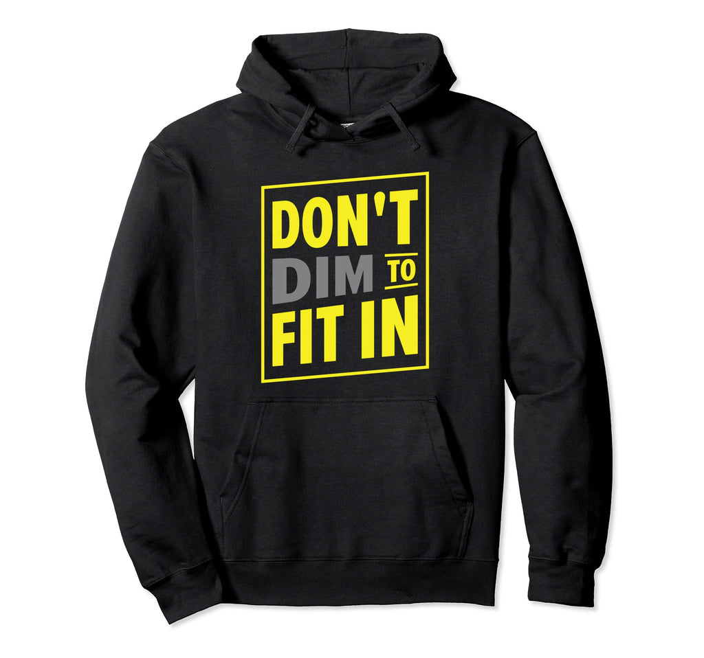 Inspirational Positive Thinker Hoodie - Casual Everyday Wear for Adults - T-Shirt, Sweatshirt, Hoodie