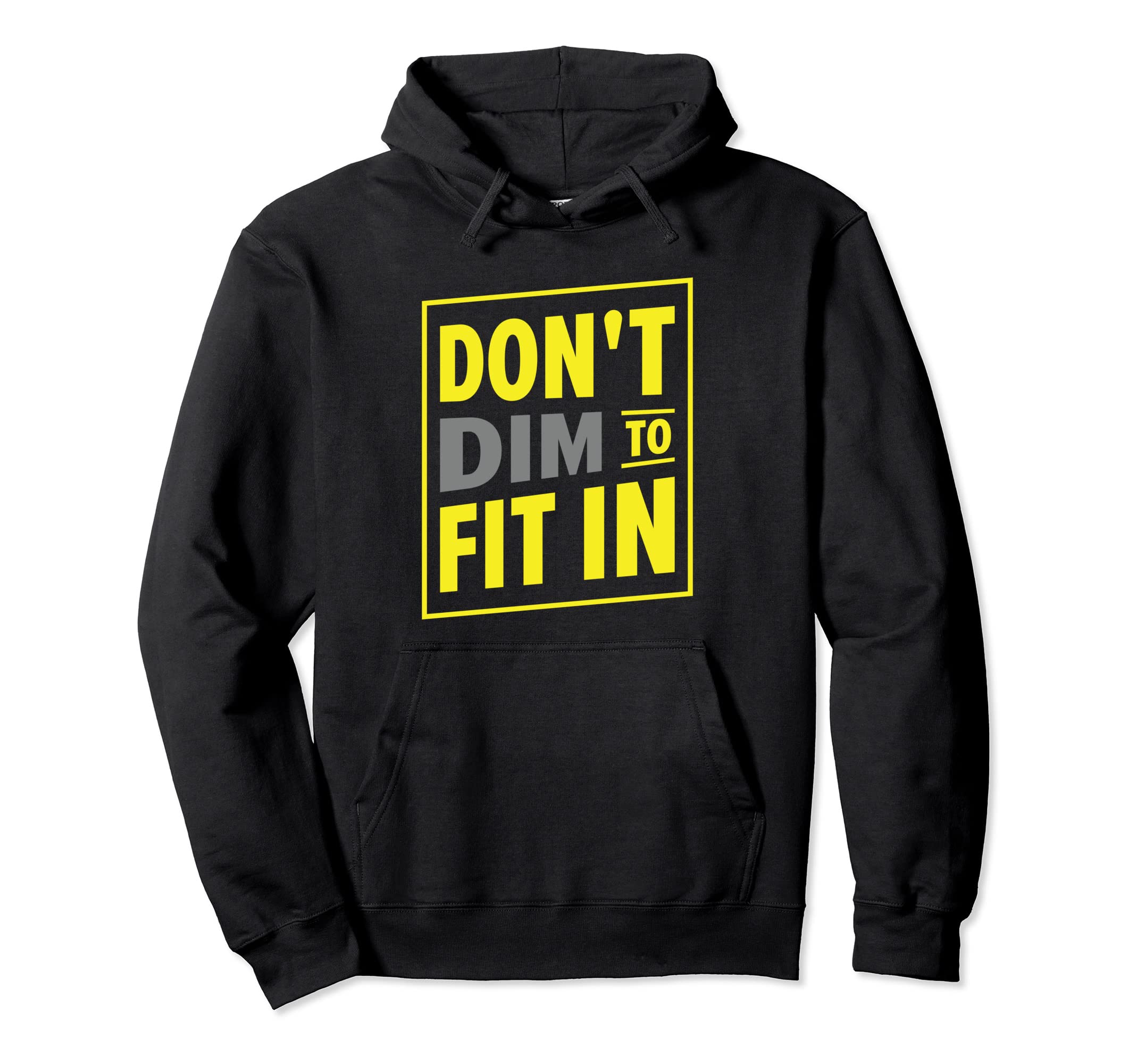 Inspirational Positive Thinker Hoodie - Casual Everyday Wear for Adults - T-Shirt, Sweatshirt, Hoodie