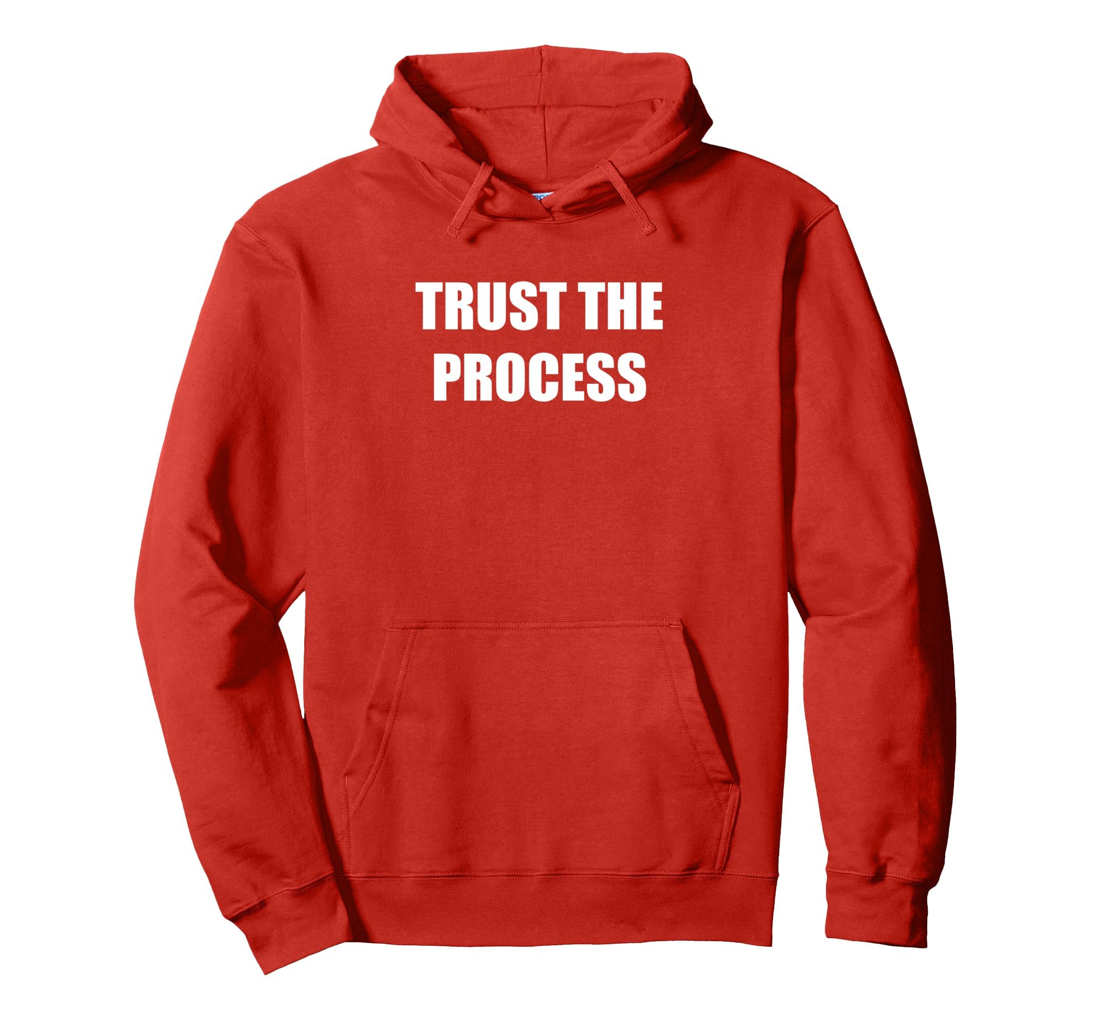 Trust Process Hoodie - Custom Art Print for Adults - T-Shirt, Sweatshirt, Hoodie