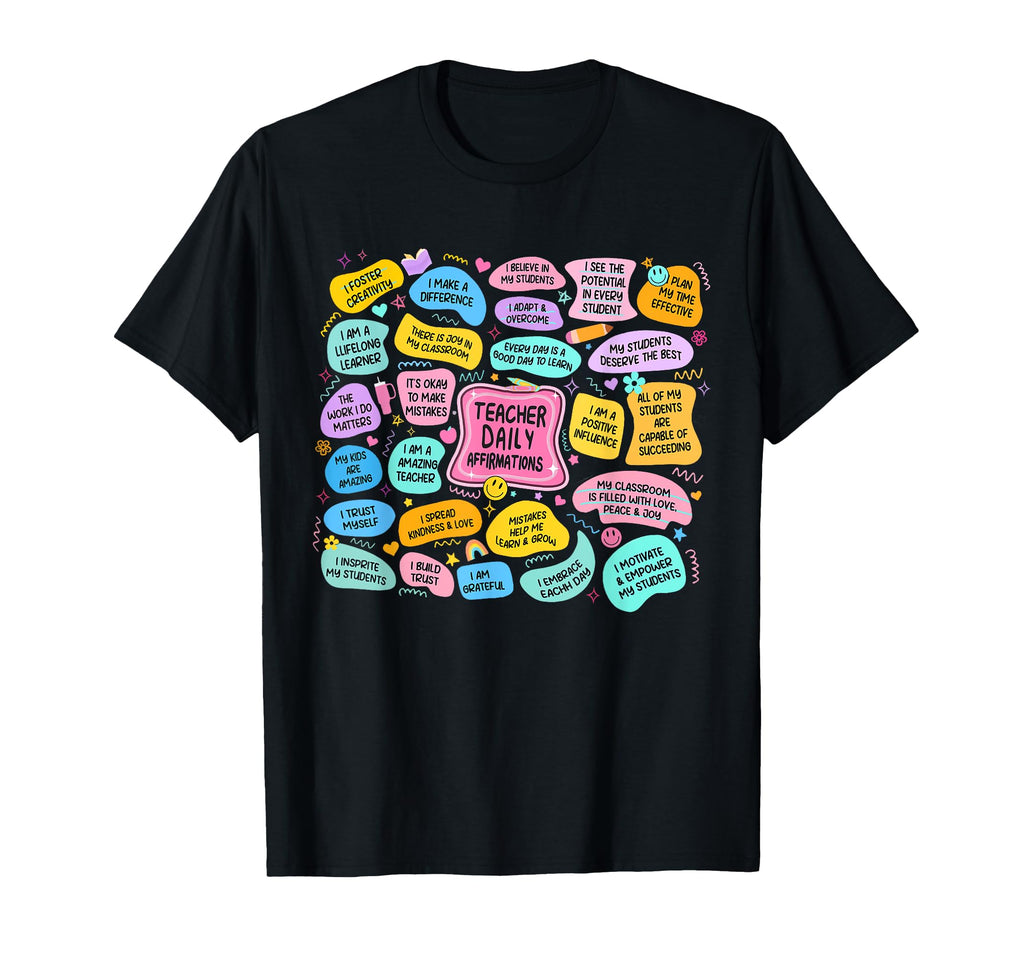 Teacher Daily Affirmations Teacher Back T-Shirt - Minimalist Print Unisex - T-Shirt, Sweatshirt, Hoodie