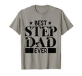 Best Step Dad Ever Funny Husband T-Shirt - Casual Everyday Wear Unisex - T-Shirt, Sweatshirt, Hoodie