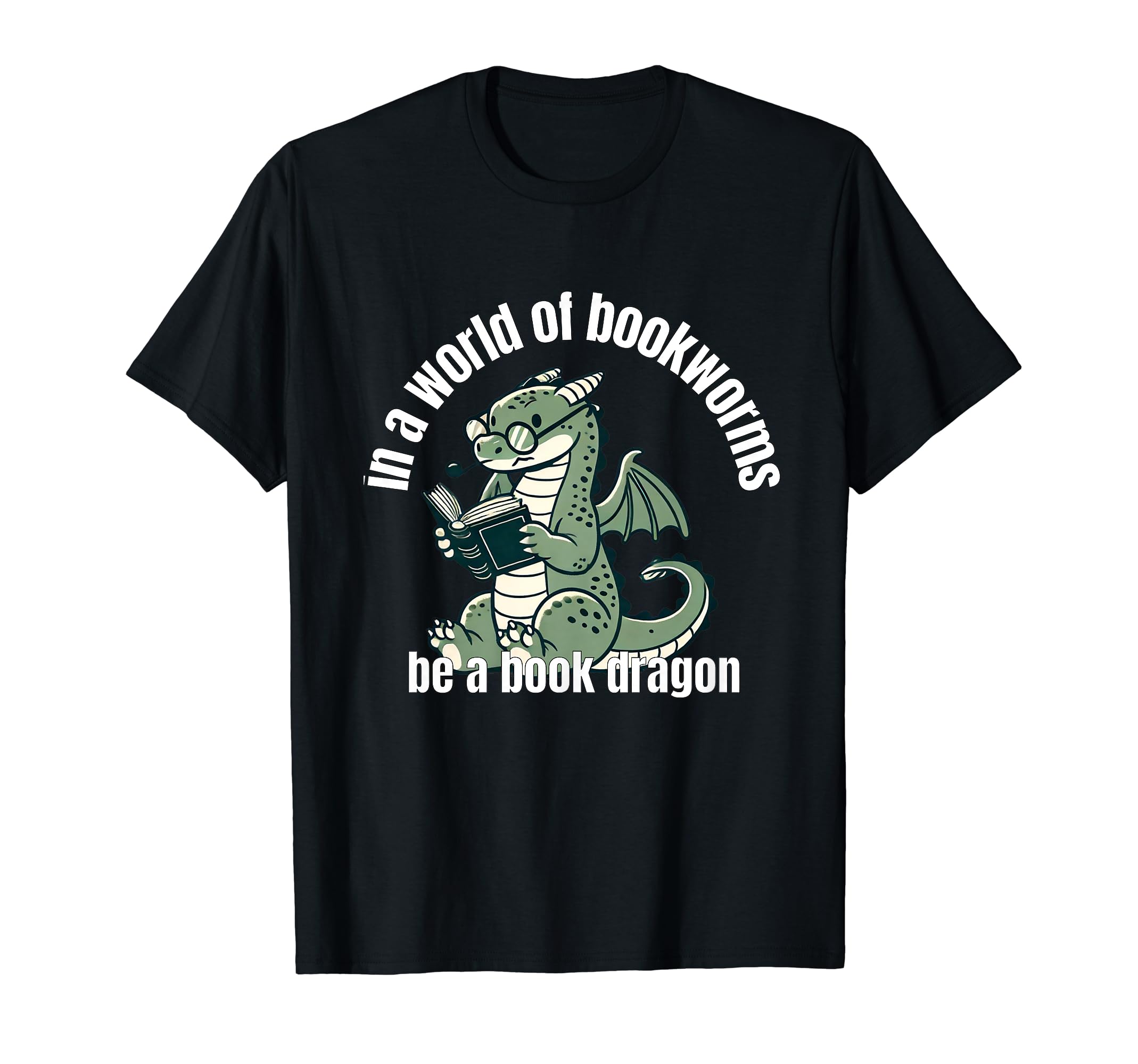 Dragon World Bookworms Be Book Dragon T-Shirt - Aesthetic Graphic Unisex - T-Shirt, Sweatshirt, Hoodie