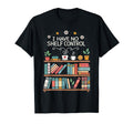 Overflowing Bookshelf No Shelf T-Shirt - Streetwear Style Men Women - T-Shirt, Sweatshirt, Hoodie