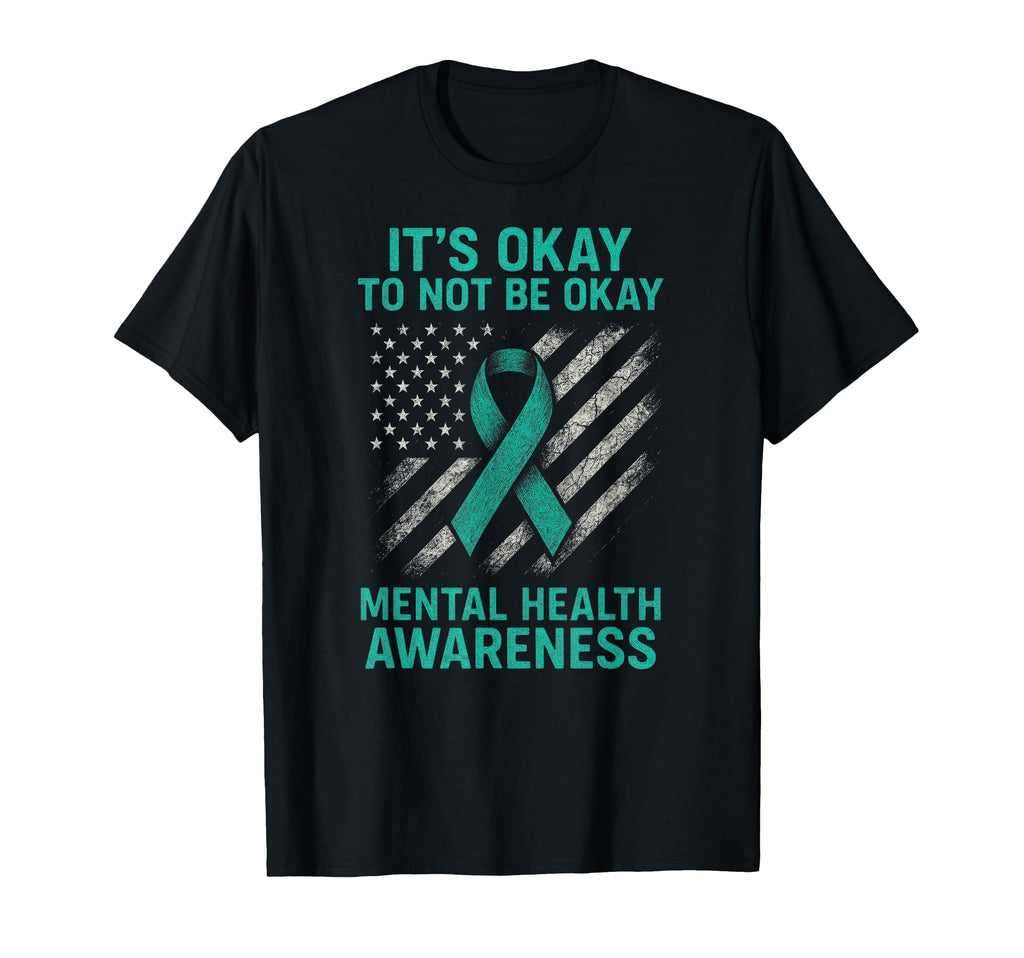 Its Okay To Not Be Okay Mental Health T-Shirt - Streetwear Style Men Women - T-Shirt, Sweatshirt, Hoodie