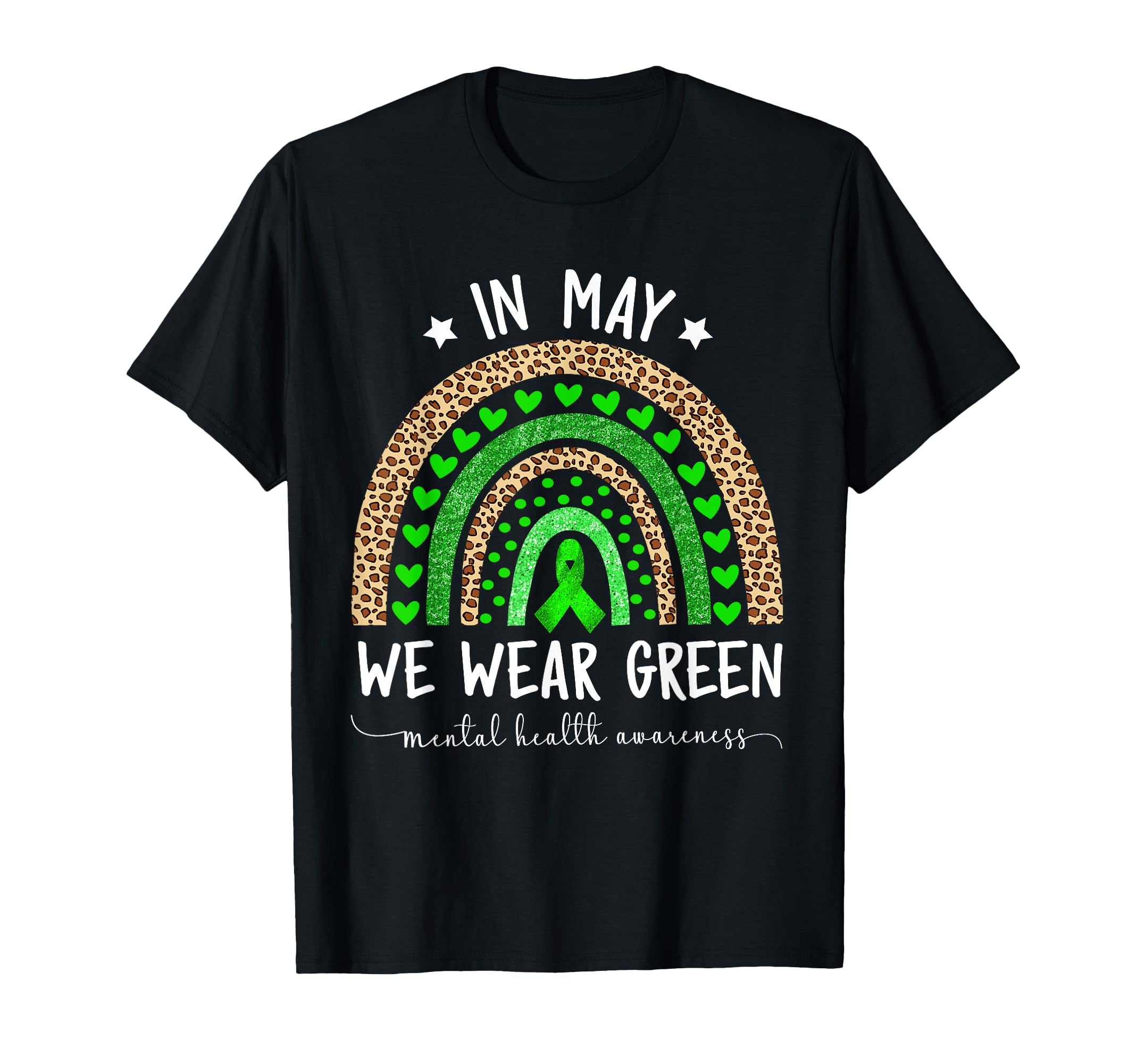 Mental Health Matters We Wear Green T-Shirt - Graphic Print Men Women - T-Shirt, Sweatshirt, Hoodie