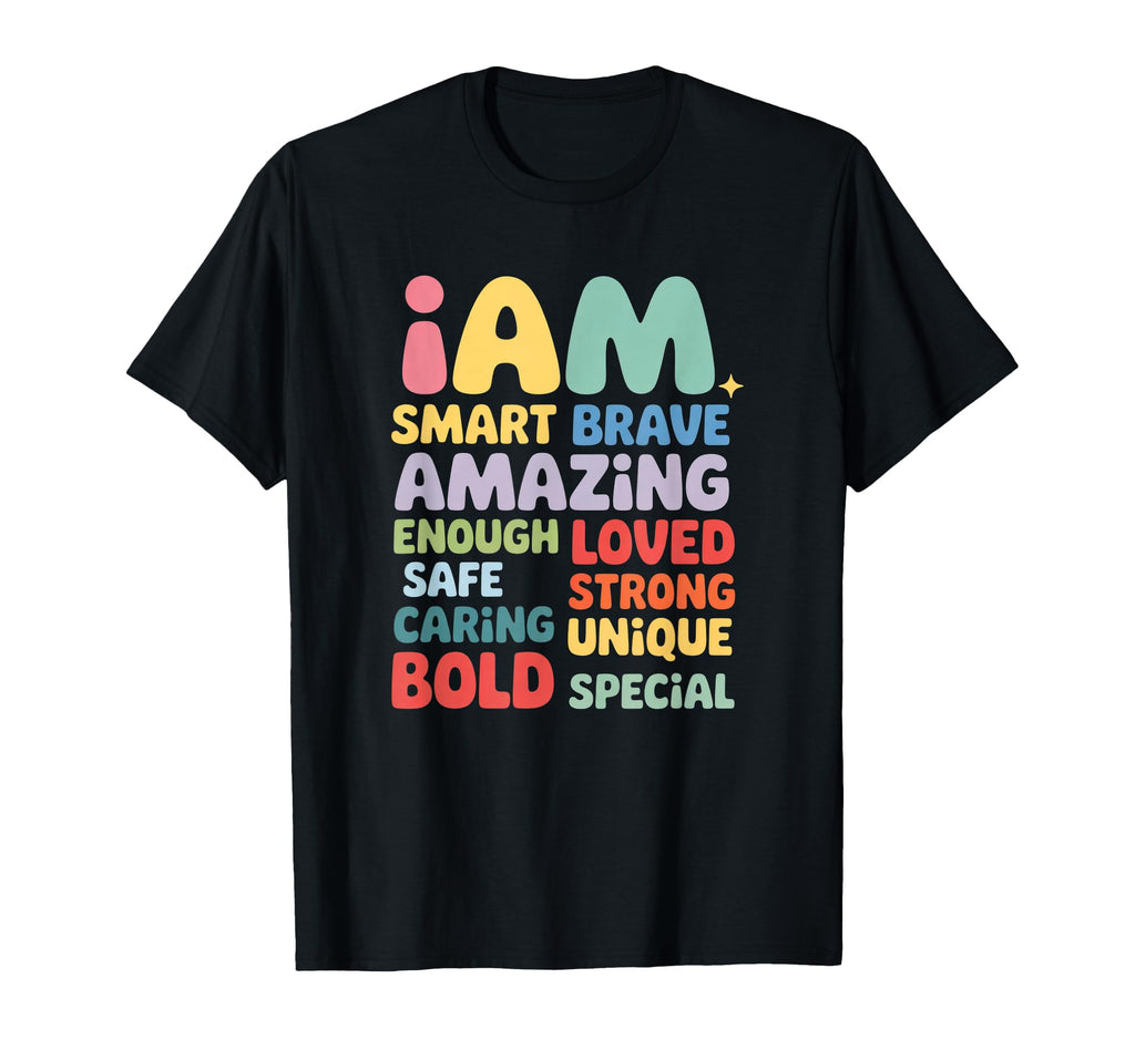 I Am Daily Affirmation Colorful T-Shirt - Aesthetic Graphic Men Women - T-Shirt, Sweatshirt, Hoodie