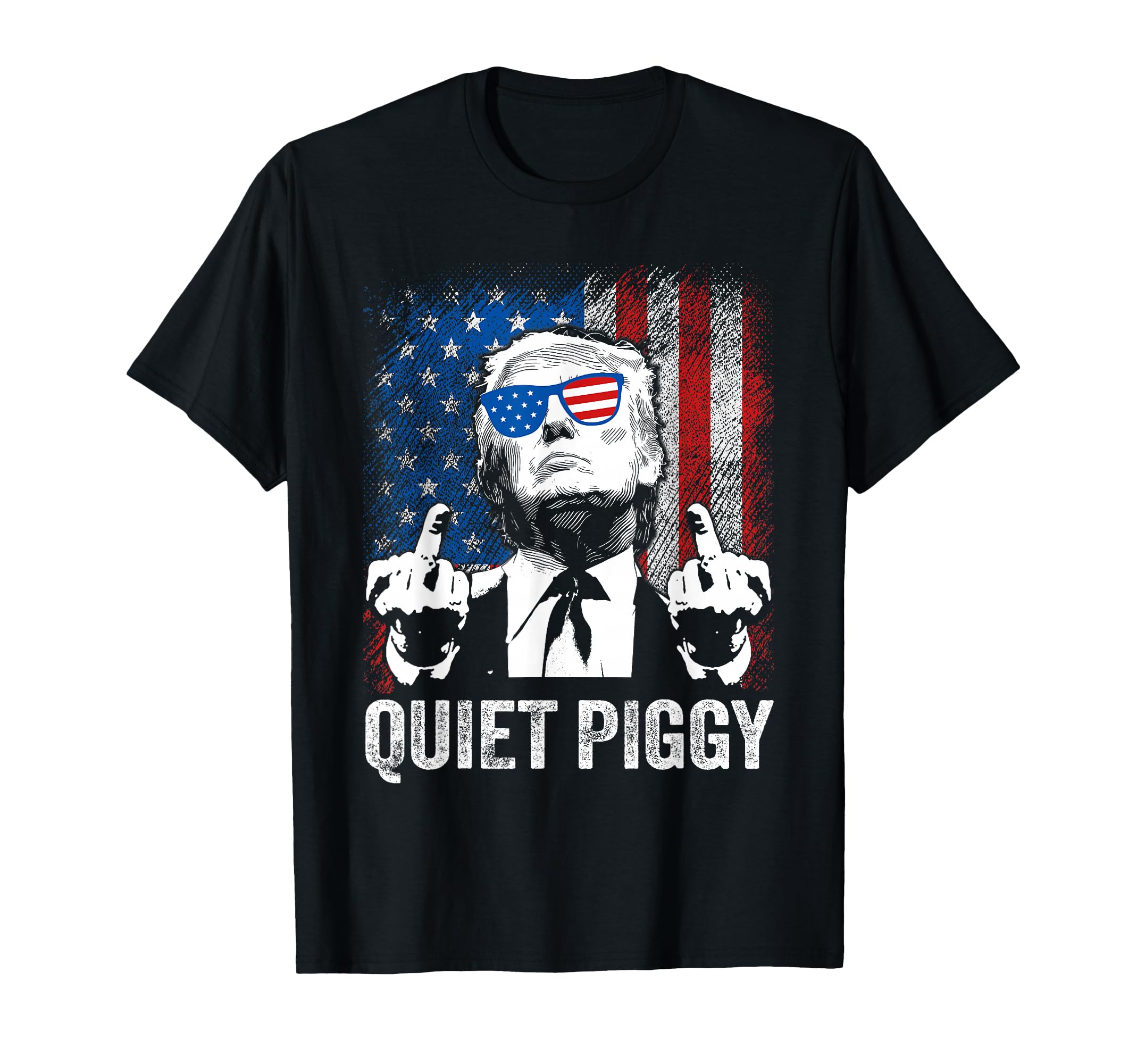 Funny Quiet Quiet Piggy Sarcastic T-Shirt - Trendy Graphic Unisex - T-Shirt, Sweatshirt, Hoodie