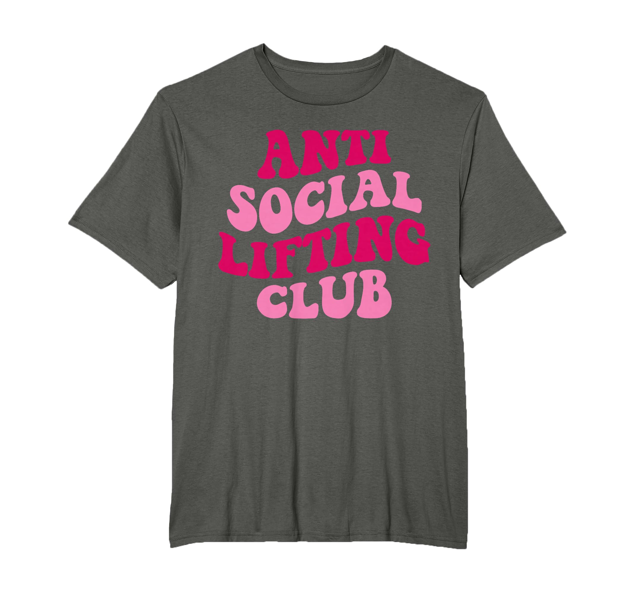 Anti Social Lifting Club Funny T-Shirt - Minimalist Print for Adults - T-Shirt, Sweatshirt, Hoodie