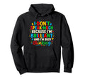 I Dont Speak Much Brilliant Thinking Autism Hoodie - Novelty Apparel Unisex - T-Shirt, Sweatshirt, Hoodie