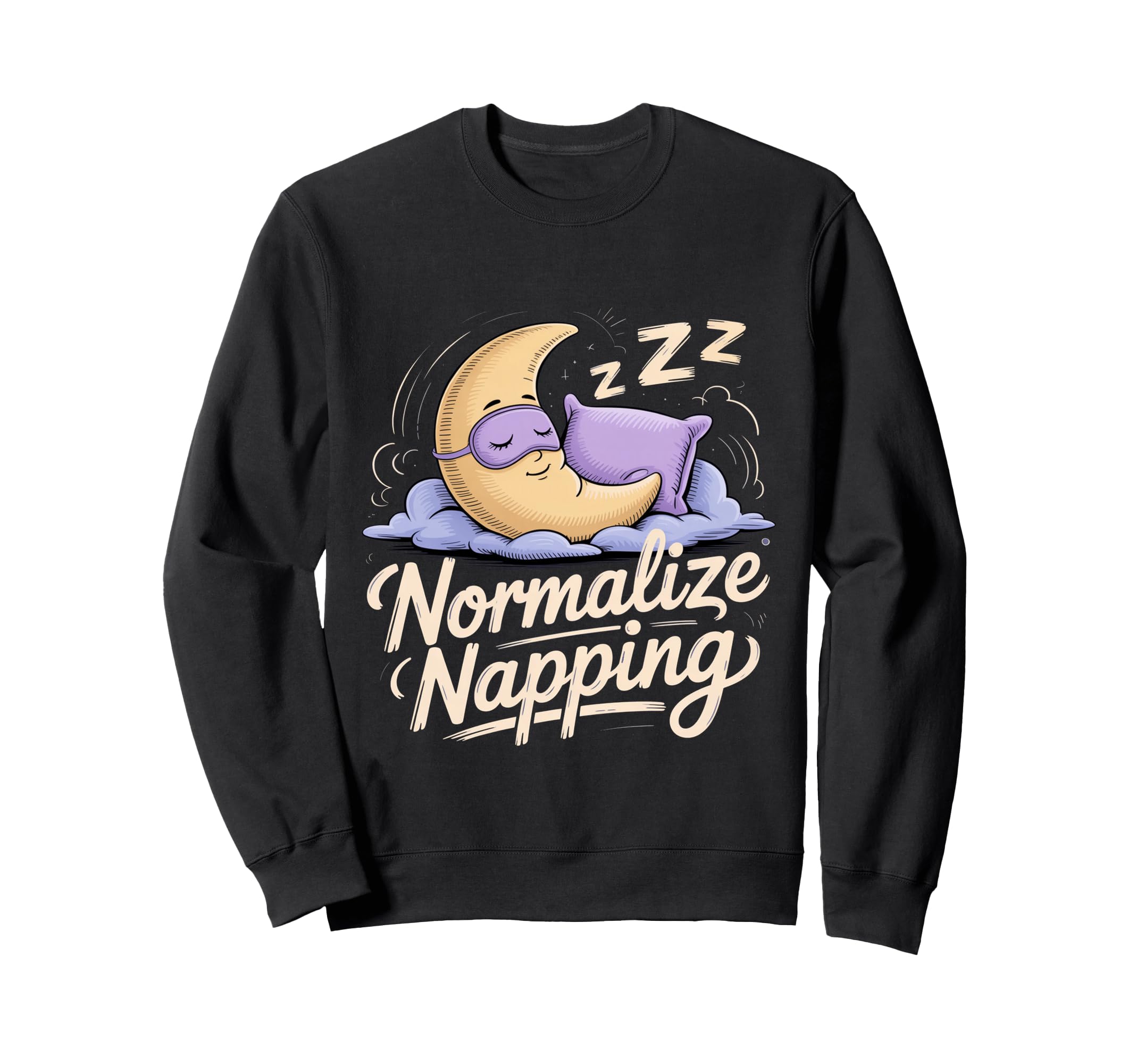 Normalize Napping Lazy Self Care Sweatshirt - Aesthetic Graphic Unisex - T-Shirt, Sweatshirt, Hoodie