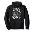 My Alone Time Is Everyones Safety Hoodie - Streetwear Style Unisex - T-Shirt, Sweatshirt, Hoodie