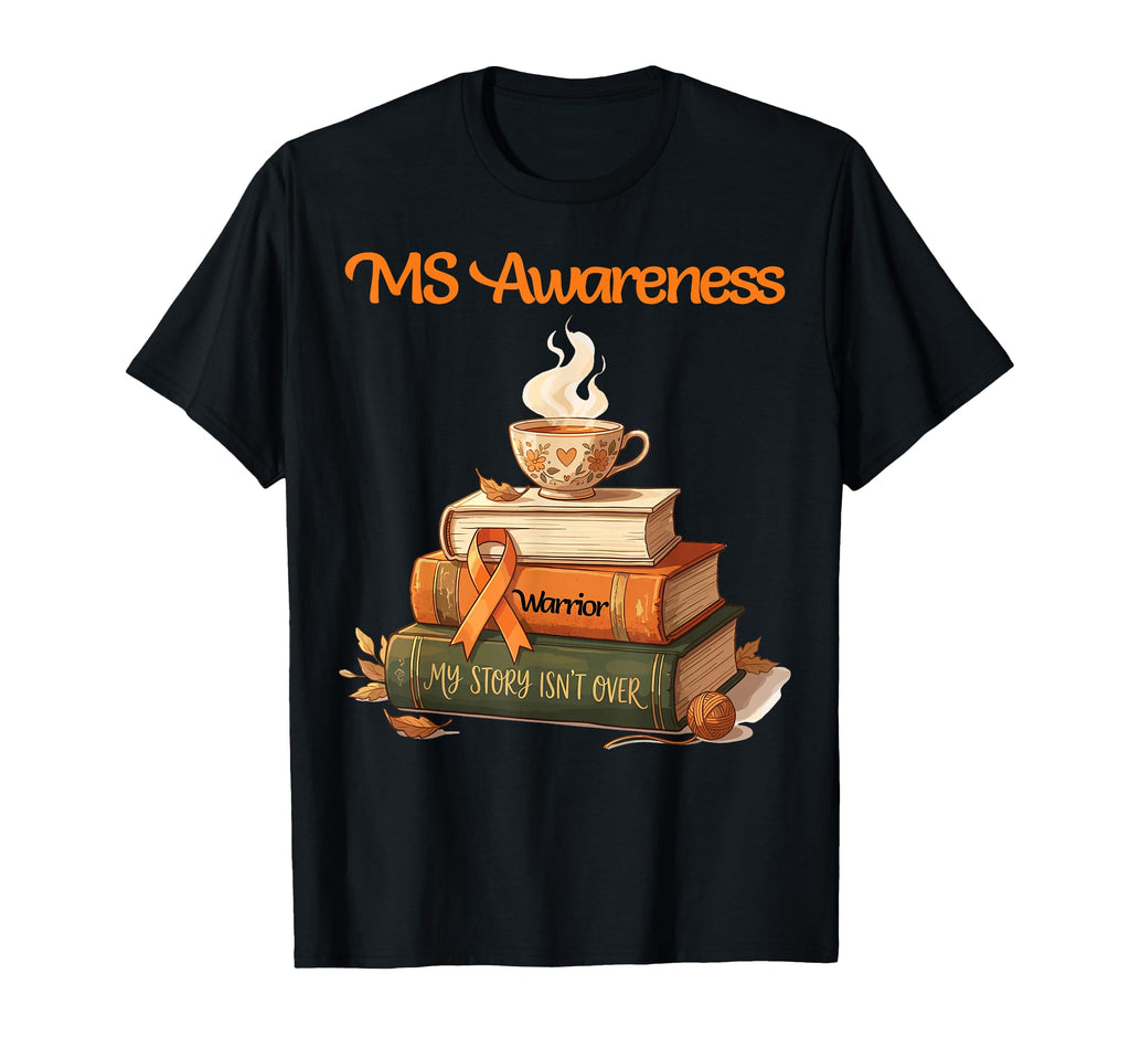 My Story Isnt Over Ms Multiple T-Shirt - Aesthetic Graphic for Adults - T-Shirt, Sweatshirt, Hoodie