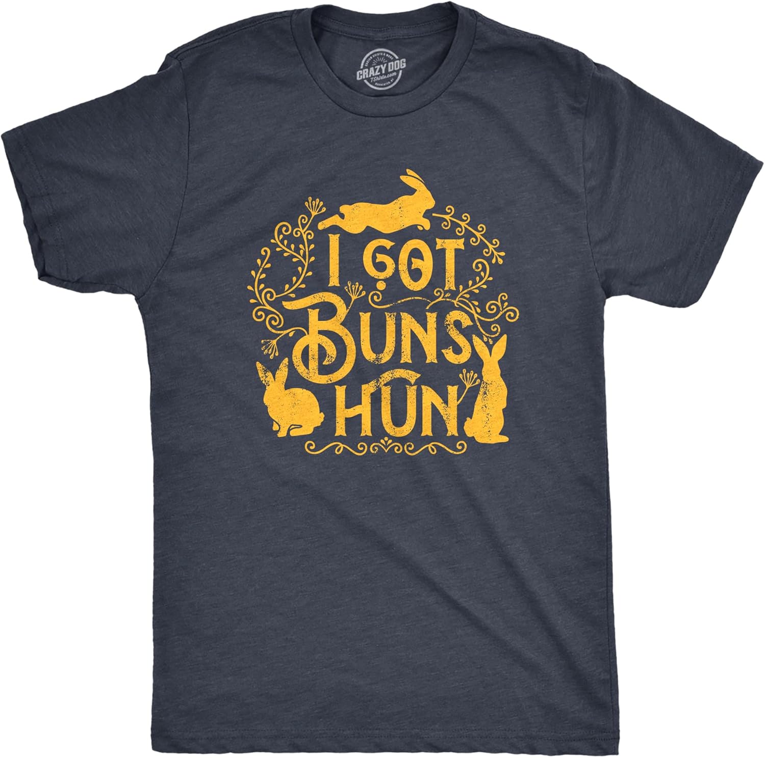 Mens I Got Buns Hun T Shirt Funny Easter Sunday Bunny Rabbit Joke Tee for Guys Unisex T-shirt, Sweatshirt, Hoodie, Long Sleeve Tee - T-Shirt, Sweatshirt, Hoodie