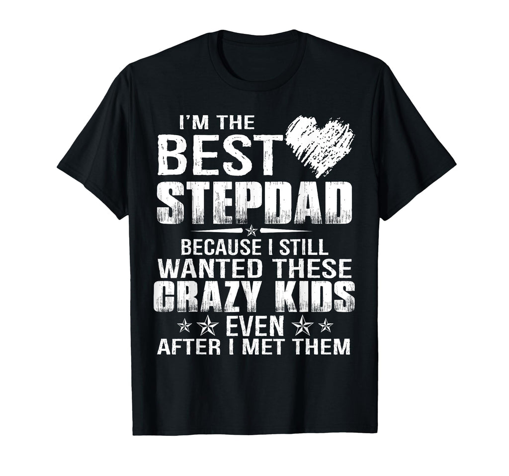 Mens Not Step Dad Im Dad That Stepped T-Shirt - Unique Graphic Men Women - T-Shirt, Sweatshirt, Hoodie