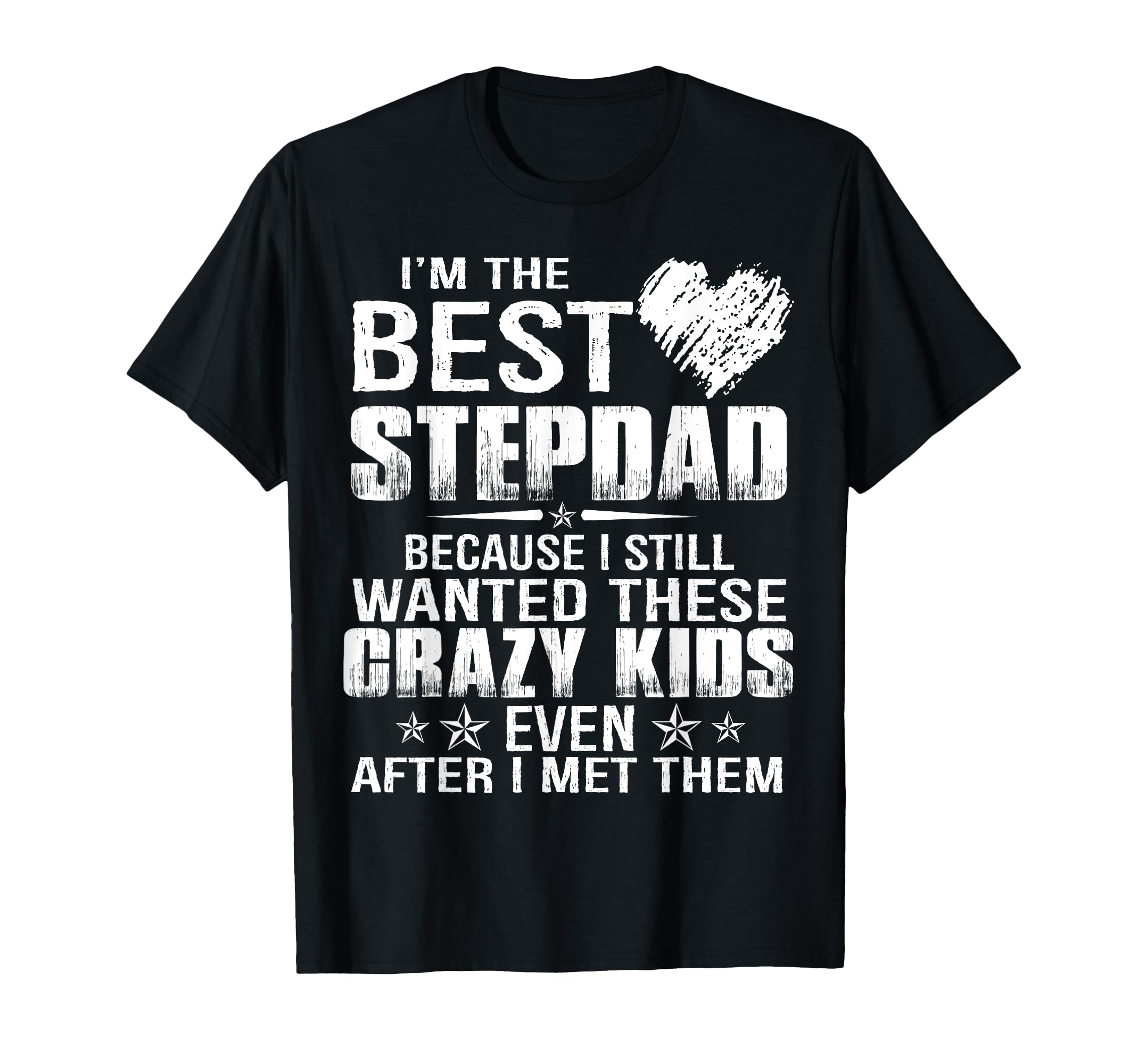 Mens Not Step Dad Im Dad That Stepped T-Shirt - Unique Graphic Men Women - T-Shirt, Sweatshirt, Hoodie