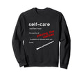 Self Care Definition Clarinet Lover Sweatshirt - Unique Graphic Men Women - T-Shirt, Sweatshirt, Hoodie