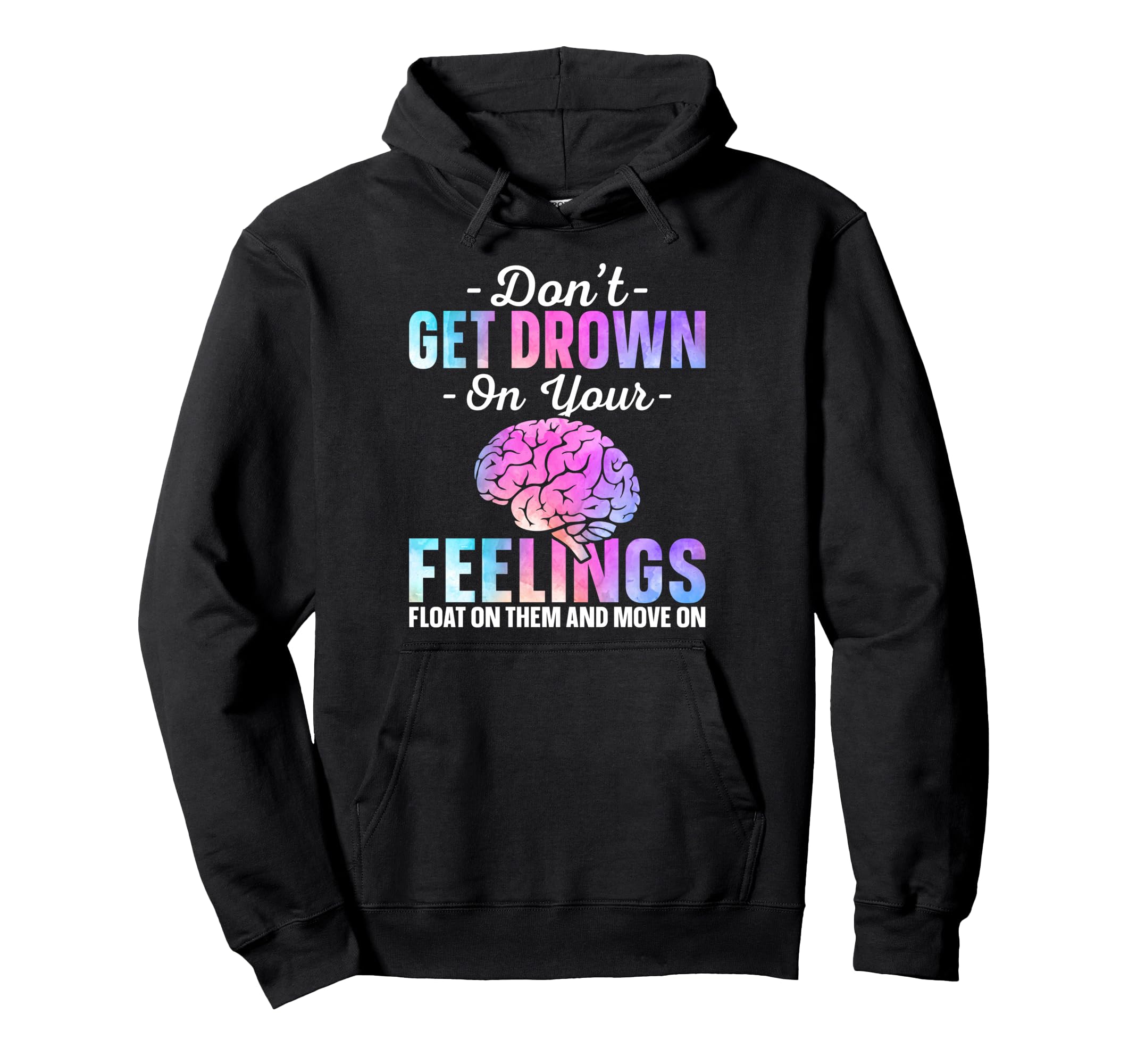 Mental Health Awareness Hoodie - Fun Novelty Design Unisex - T-Shirt, Sweatshirt, Hoodie