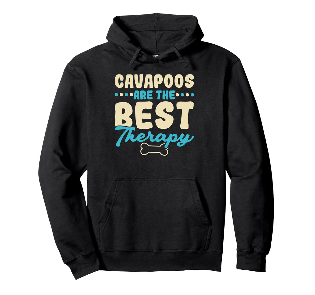 Cavapoos Are Best Therapy Dog Lover Hoodie - Novelty Apparel Men Women - T-Shirt, Sweatshirt, Hoodie