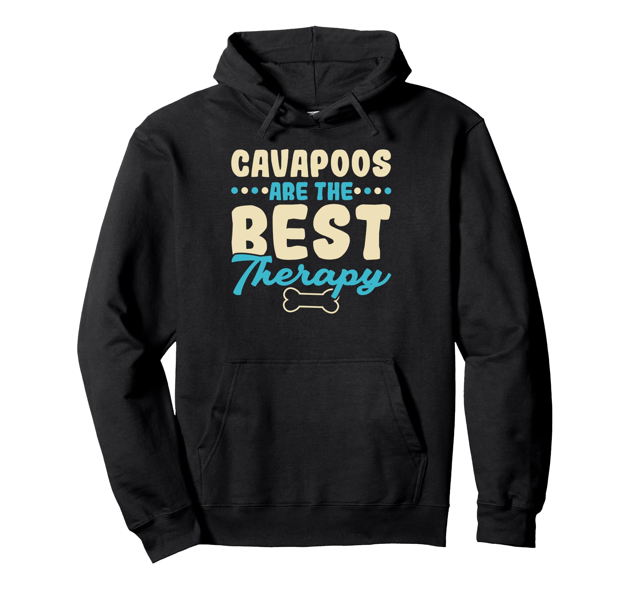 Cavapoos Are Best Therapy Dog Lover Hoodie - Novelty Apparel Men Women - T-Shirt, Sweatshirt, Hoodie