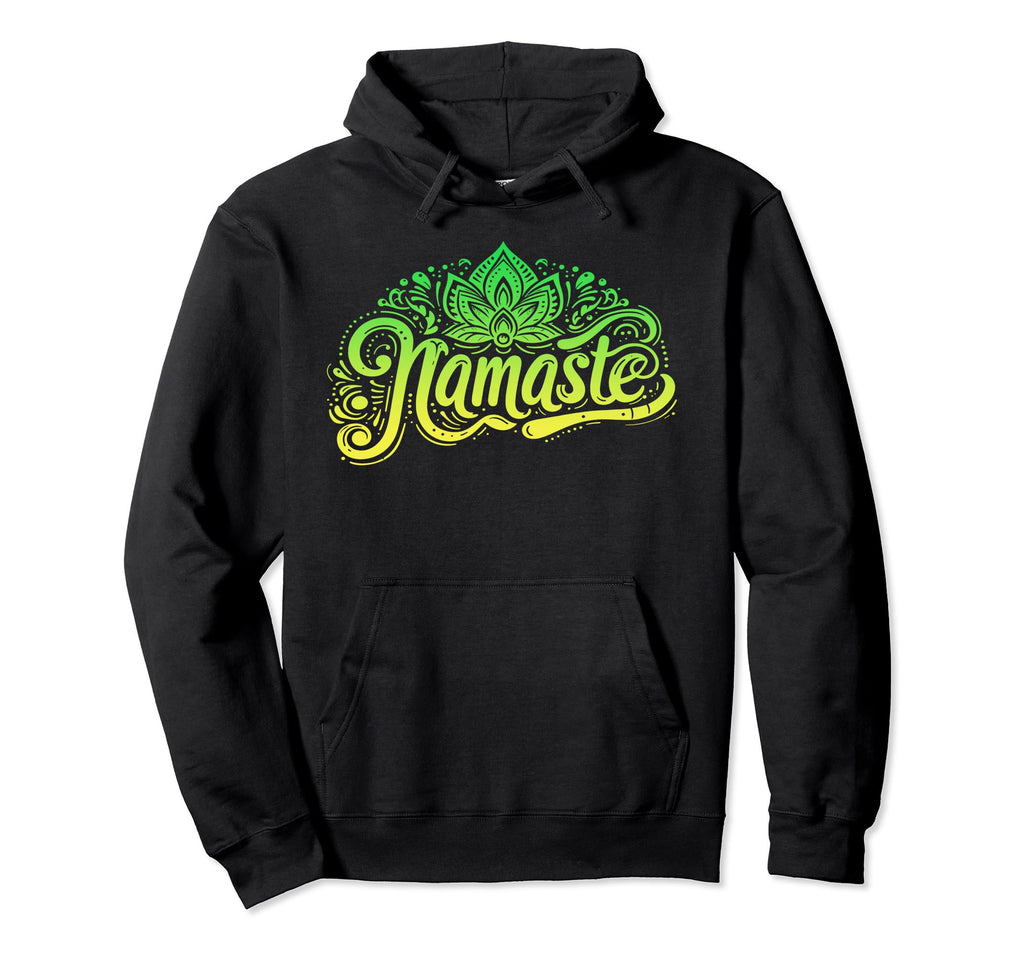 Namaste Yoga Meditation Zen Lotus Hoodie - Fun Novelty Design Unisex - T-Shirt, Sweatshirt, Hoodie