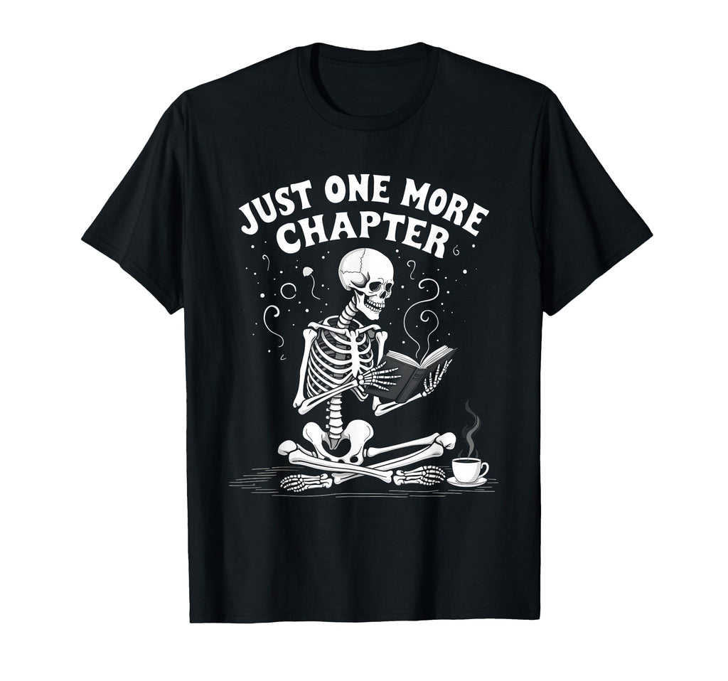 Just One More Chapter Literary Halloween T-Shirt - Graphic Print Men Women - T-Shirt, Sweatshirt, Hoodie