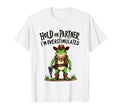 Hold Partner Im Overstimulated Cowboy T-Shirt - Streetwear Style Unisex - T-Shirt, Sweatshirt, Hoodie