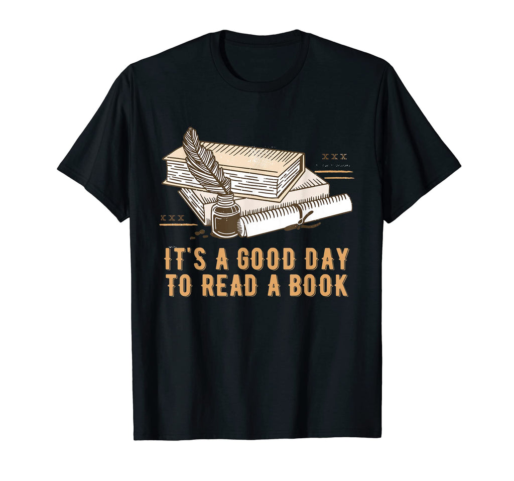 Its Good Day To Read Book Reading T-Shirt - Graphic Print for Adults - T-Shirt, Sweatshirt, Hoodie