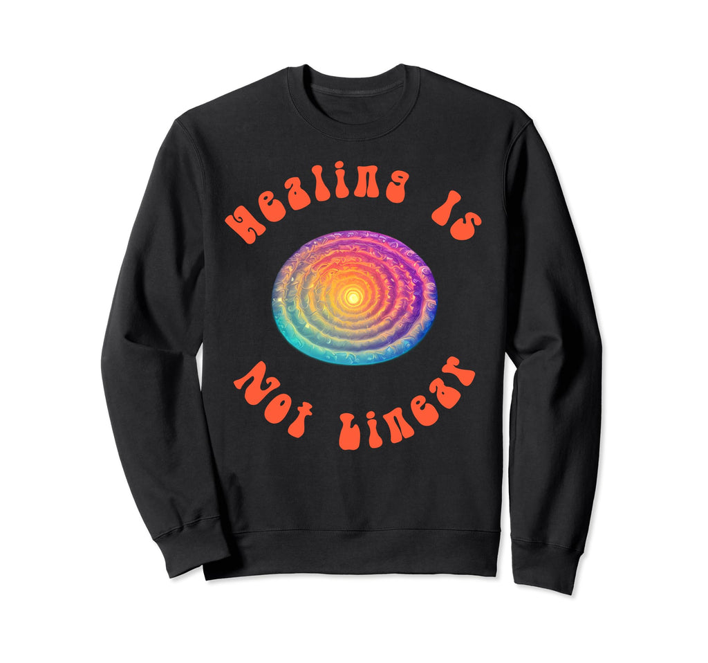 Healing Is Not Linear Mental Health Sweatshirt - Minimalist Print Unisex - T-Shirt, Sweatshirt, Hoodie