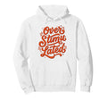 Overstimulated Groovy Funny Mothers Day Hoodie - Custom Art Print Men Women - T-Shirt, Sweatshirt, Hoodie