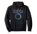 Hold Let Me Overthink This Funny Hoodie - Graphic Print Unisex - T-Shirt, Sweatshirt, Hoodie